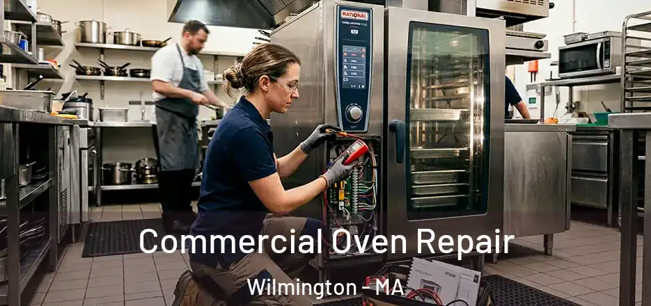 Commercial Oven Repair Wilmington - MA