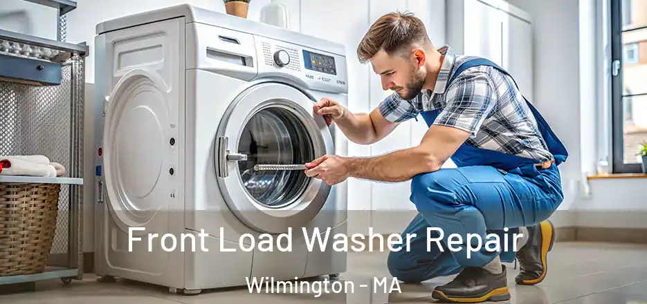 Front Load Washer Repair Wilmington - MA