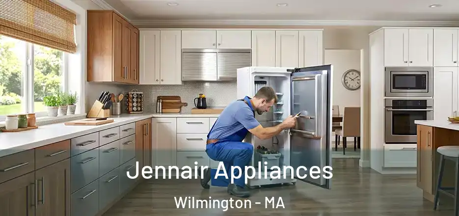Jennair Appliances Wilmington - MA