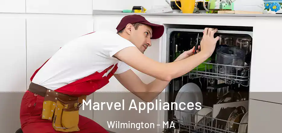 Marvel Appliances Wilmington - MA