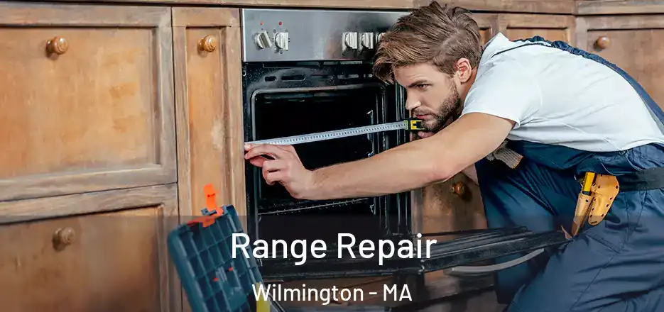  Range Repair Wilmington - MA