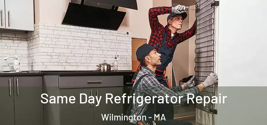 Same Day Refrigerator Repair Wilmington - MA