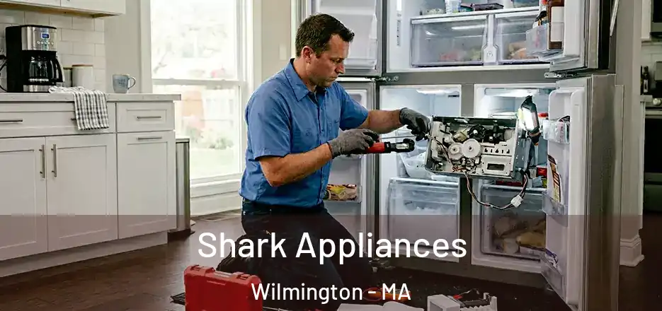 Shark Appliances Wilmington - MA
