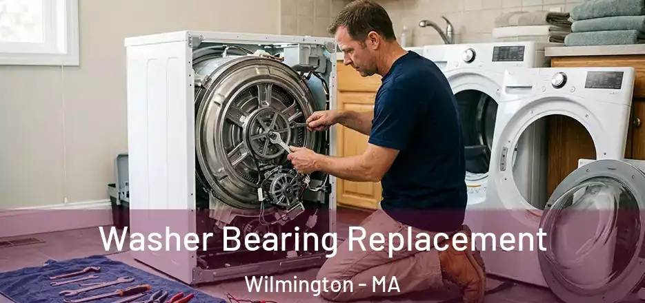 Washer Bearing Replacement Wilmington - MA